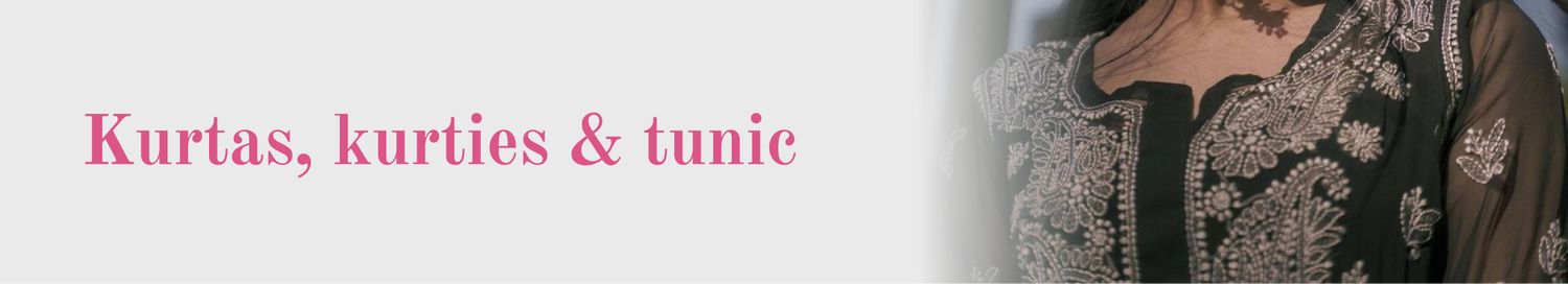 Kurtas, kurties & tunic